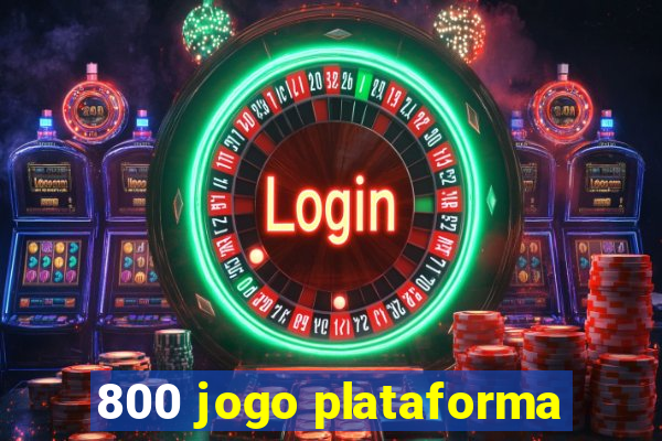 800 jogo plataforma